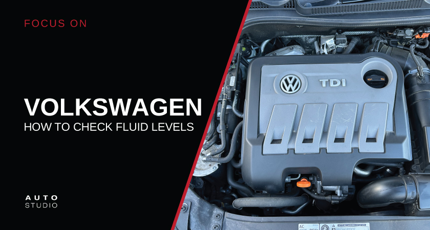 Feature image with the text 'Volkswagen: how to check fluid levels' next to a photo of a Volkswagen engine.