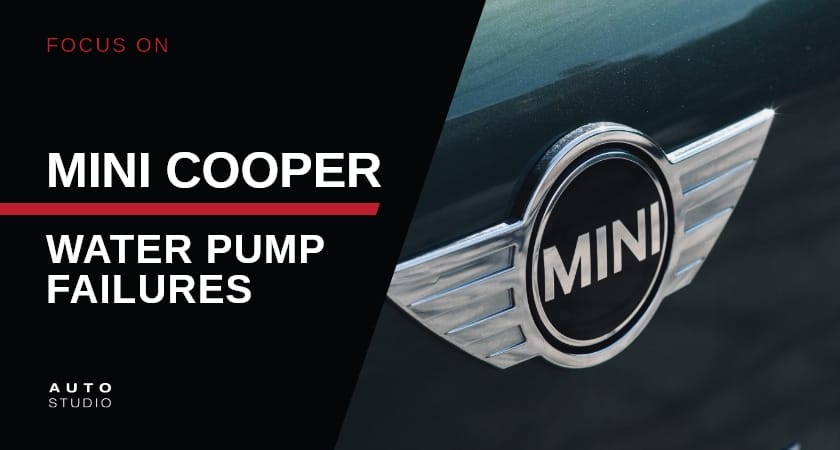 Mini Cooper water pump failure